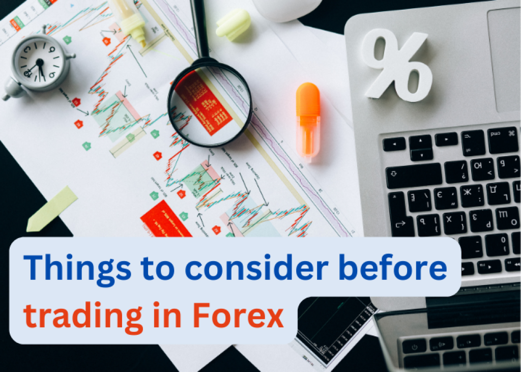 Things to consider before trading in Forex 2024 | Latam Forex Brokers